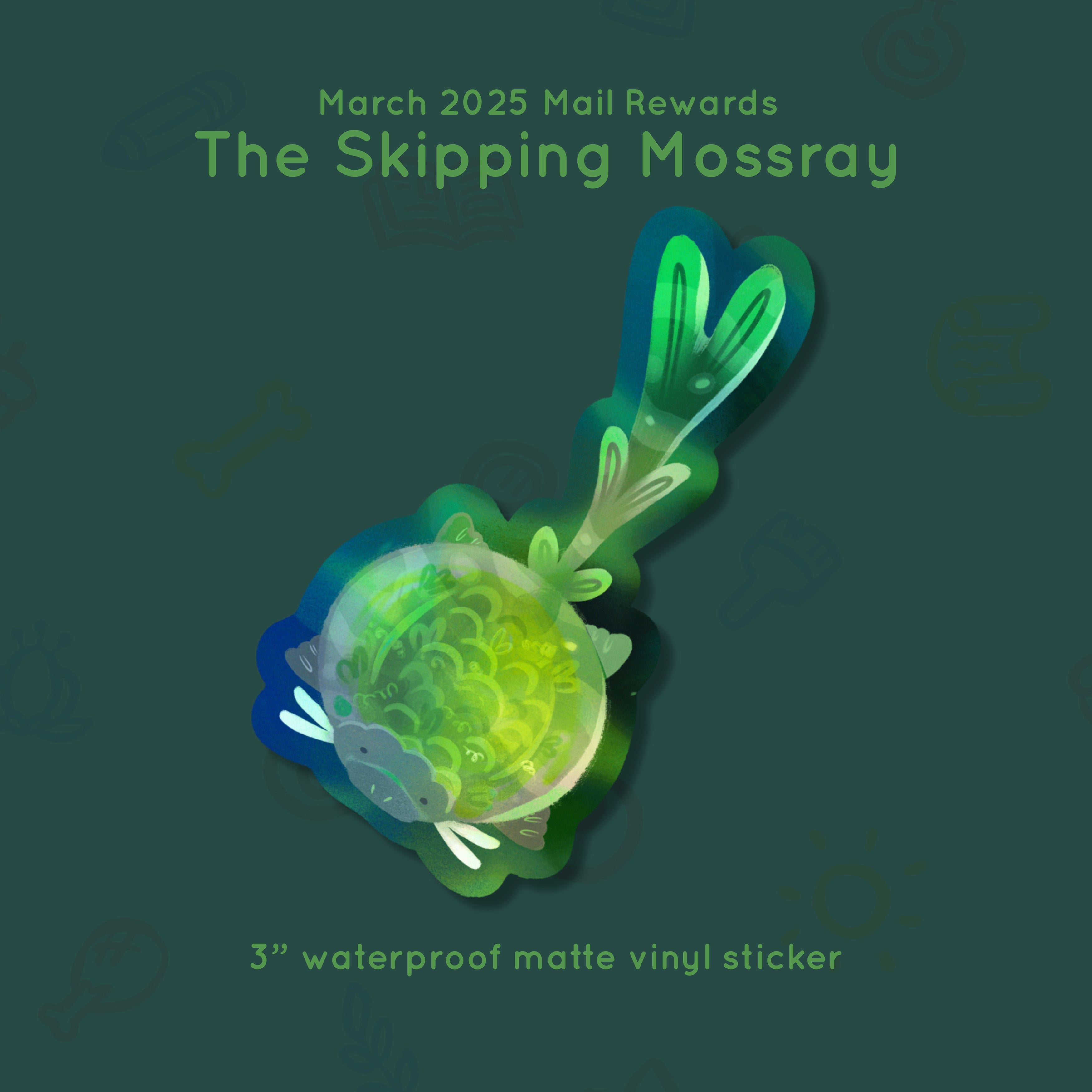 Critter #30- Skipping Mossray - March 2025 Rewards