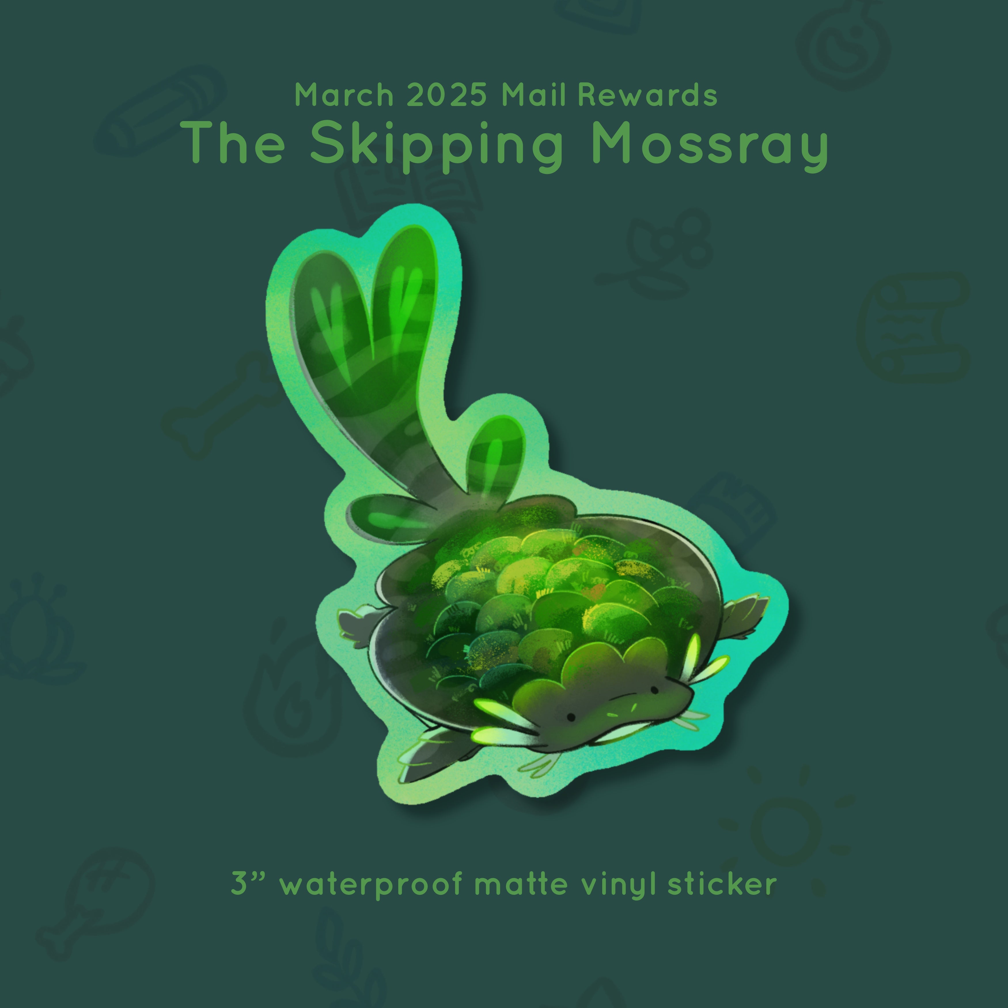 Critter #30- Skipping Mossray - March 2025 Rewards